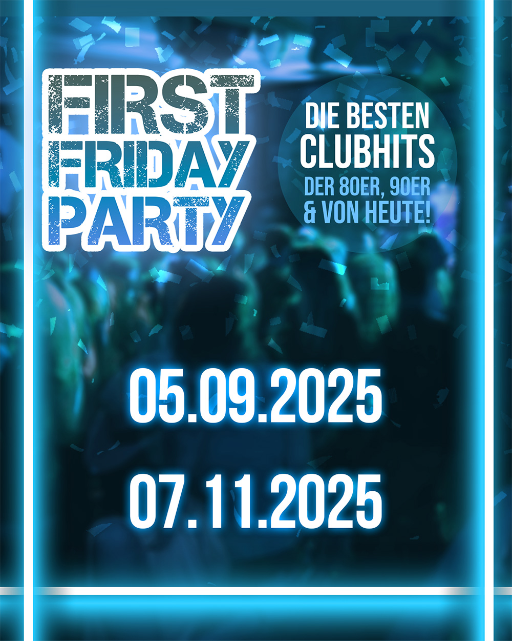 FIRST FRIDAY PARTY Termine Utspann