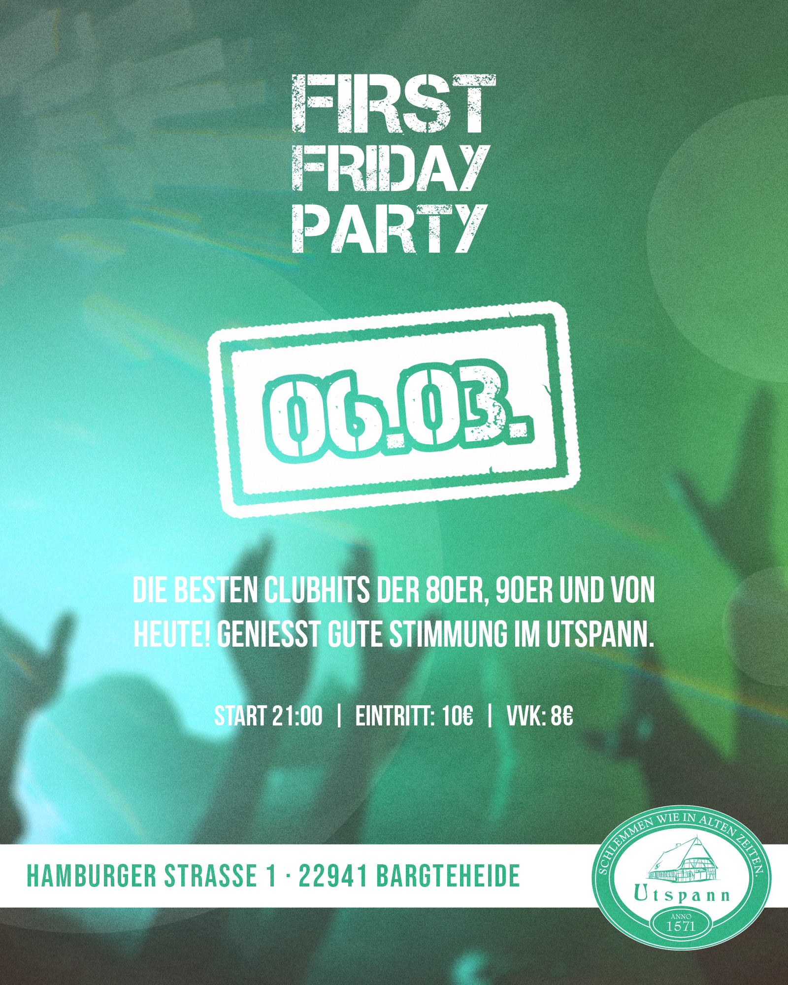 FIRST FRIDAY PARTY 06. März 2026 Restaurant Utspann